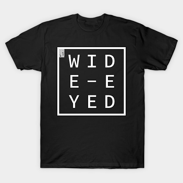 WIDE-EYED Define Me Word Simple Classic Square Box T-Shirt by porcodiseno